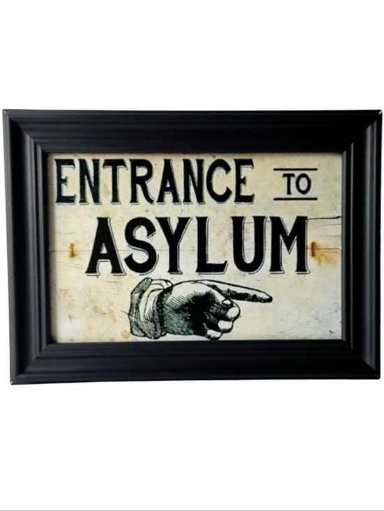 ODDY Other - Insane Asylum Halloween Gothic Dark Memento Oddy Funny Sign Homd Deco Decor